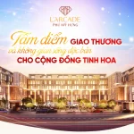 Phú Mỹ Hưng L’Arcade: Tâm điểm giao thương và không gian sống độc bản cho cộng đồng tinh hoa