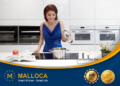 V&igrave; sao chọn thiết bị nh&agrave; bếp cao cấp Malloca?