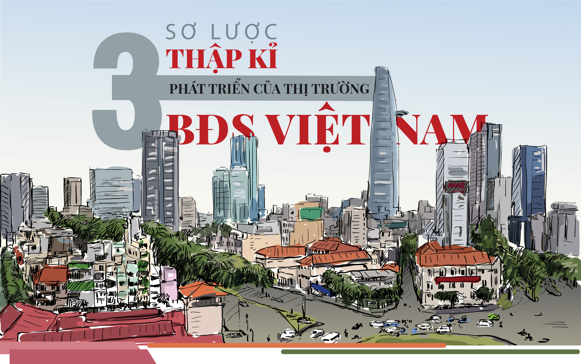 Sơ lược 3 thập kỉ phát triển của thị trường Bất động sản Việt Nam