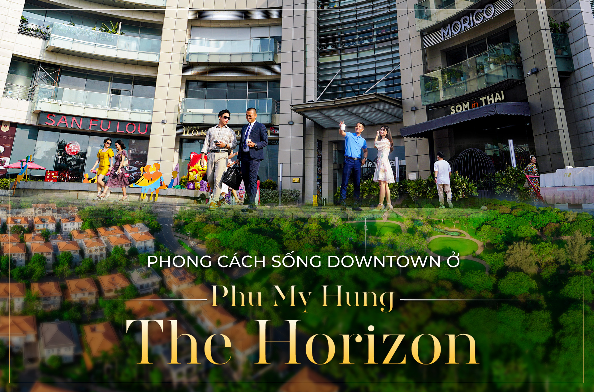 Phong cách sống downtown ở Phu My Hung The Horizon