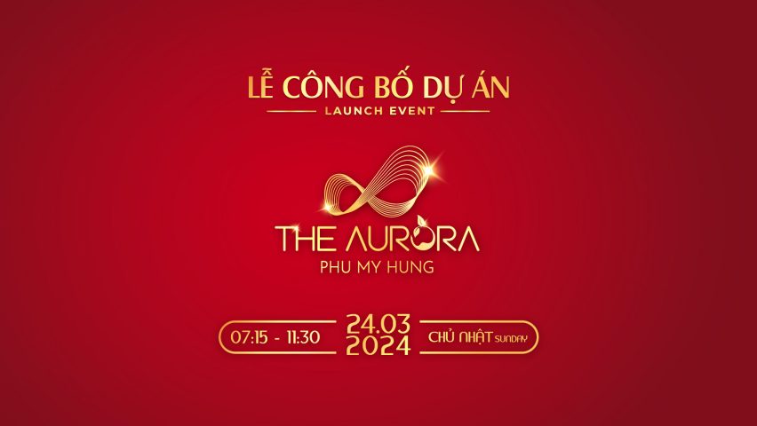 Sự kiện công bố dự án Phu My Hung The Aurora