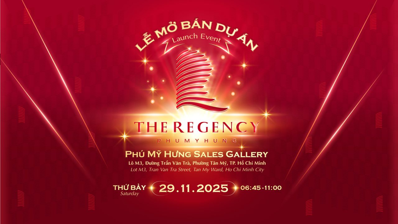 The Regency - Cơ hội sở hữu biểu tượng mới bên Hồ Bán Nguyệt