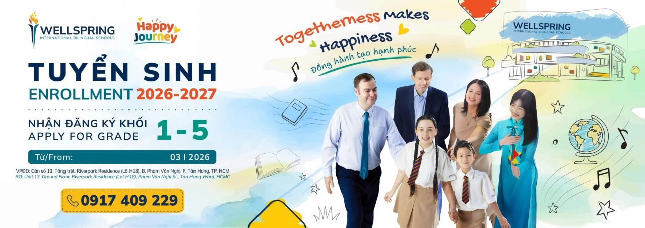 Wellspring Saigon South mở rộng lựa chọn giáo dục song ngữ và tuyển sinh năm học 2026 – 2027